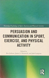 Persuasion and Communication in Sport, Exercise, and Physical Activity cover. 