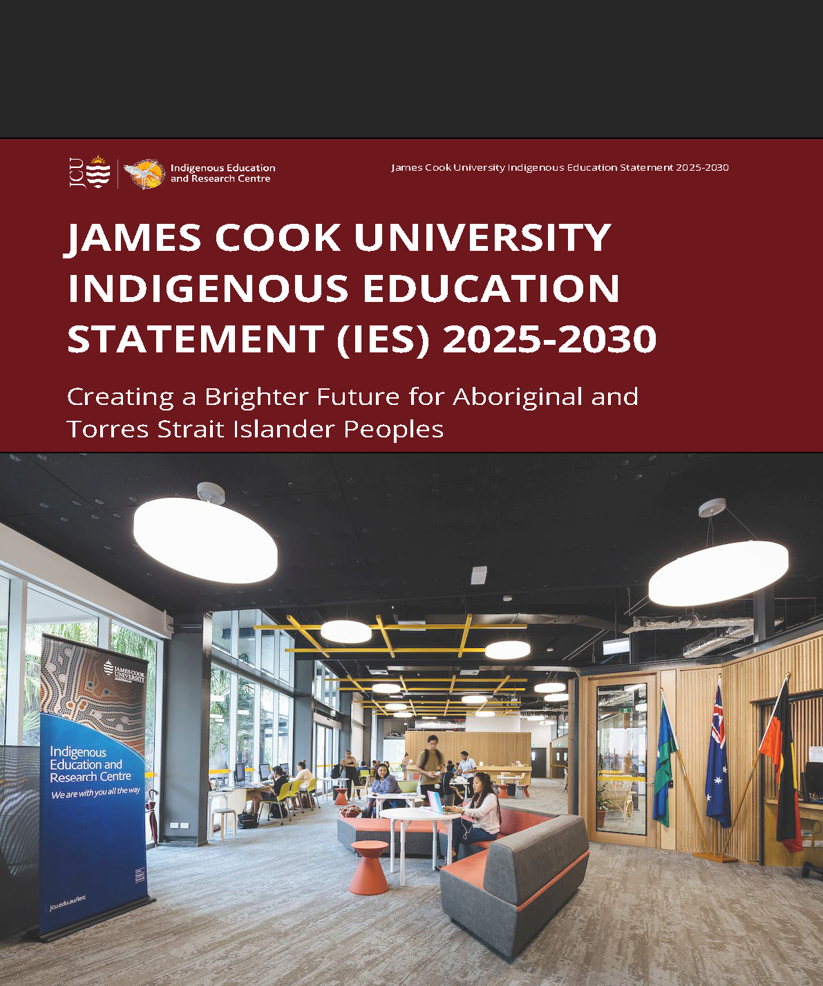 James Cook University Indigenous Education Statement 2025 to 2030 James Cook University Indigenous Education Statement 2025 to 2030