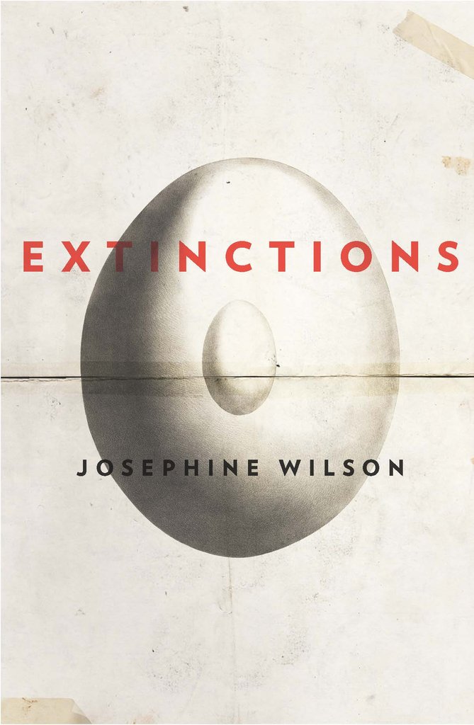 EXTINCTIONS - 
    Josephine Wilson