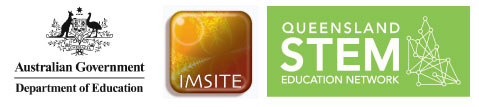 Australian Government, IMSITE, Queensland STEM Education Network. 