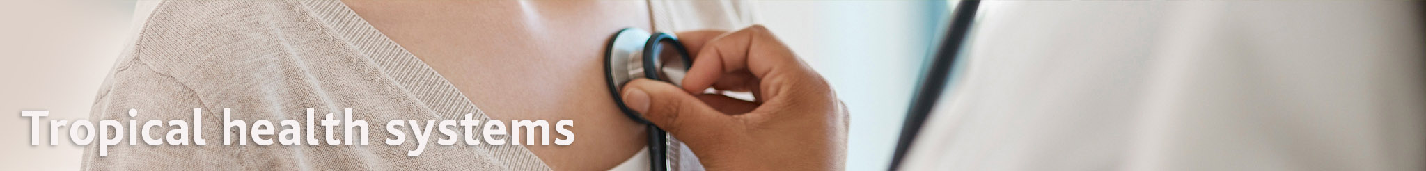 Tropical Health Systems