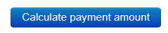 Calculate payment amount button. 