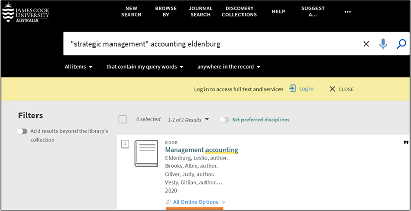 A screen shot of JCU Library One Search platform. Search keywords are: "strategic management" accounting eldenburg. Th first book result is shown - it's title is 'Management Accounting' by Eldenburg. At the bottom of the book record is a link 'All Online Options' that has been underlined by a think orange line.