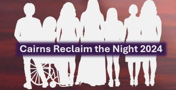 Reclaim the Night Cairns event