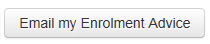 Screenshot showing Email my Enrolment Advice button